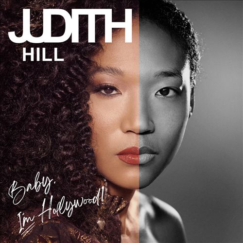 Judith Hill – Baby, I’m Hollywood!